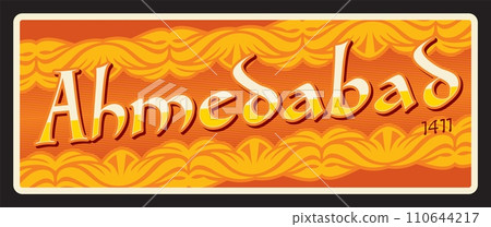 Ahmedabad city travel plate, tin plaque. Indian tourist sticker and plaque, vector vintage retro sign. India trip luggage label or baggage tag. Amdavad, Karnavati Ashaval with asian ornament Ahmedabad city travel plate, tin plaque. Indian tourist sticker and plaque, vector vintage retro sign. India trip luggage label or baggage tag. Amdavad, Karnavati Ashaval with asian ornament 110644217