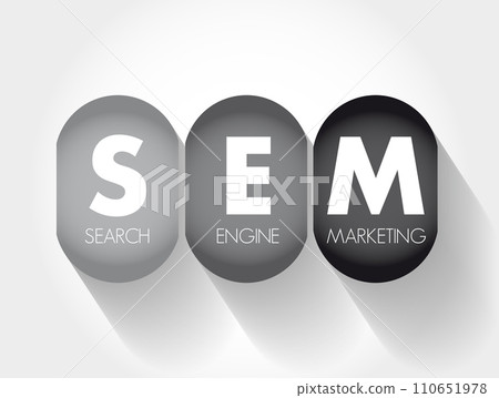 SEM Search Engine Marketing - Internet marketing that involves the promotion of websites by increasing their visibility in search engine results pages, acronym concept background 110651978