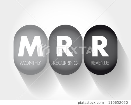 MRR Monthly Recurring Revenue - income that a business can count on receiving every single month, acronym text concept background 110652050