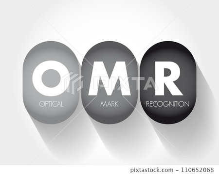 OMR Optical Mark Recognition - process of reading information that people mark on surveys, tests and other paper documents, acronym text concept background 110652068
