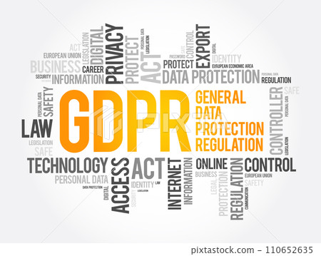 GDPR - General Data Protection Regulation word cloud collage, technology concept background GDPR - General Data Protection Regulation word cloud collage, technology concept background 110652635