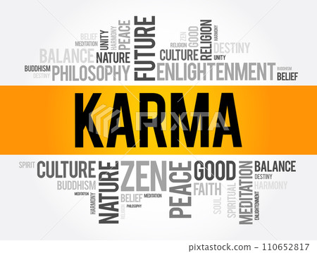 Karma is a concept of action, work or deed, and its effect or consequences, word cloud concept background 110652817