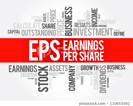EPS Earnings Per Share - monetary value of earnings per outstanding share of common stock for a company, word cloud concept background 110653092