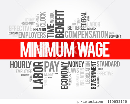 Minimum Wage is the lowest remuneration that employers can legally pay their employees, word cloud concept background 110653156