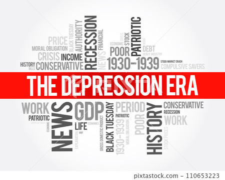 The Depression Era word cloud collage, education concept background The Depression Era word cloud collage, education concept background 110653223