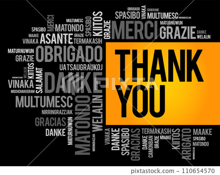 Thank You word cloud in different languages, concept background Thank You word cloud in different languages, concept background 110654570