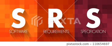 SRS - Software Requirements Specification is a description of a software system to be developed, acronym text concept background SRS - Software Requirements Specification is a description of a software system to be developed, acronym text concept background 110654697