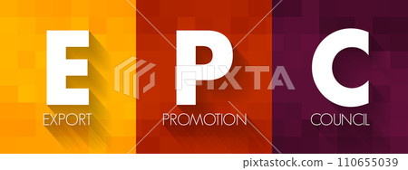 EPC Export Promotion Council - institution in the development and promotion of export trade in the country, acronym text concept background 110655039