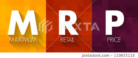 MRP Maximum Retail Price - manufacturer calculated price that is the highest price that can be charged for a product sold, acronym text concept background 110655118