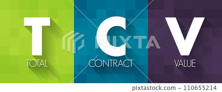 TCV Total Contract Value - potential revenue associated with the contract and estimated at the commencement of the contract, acronym text concept background 110655214