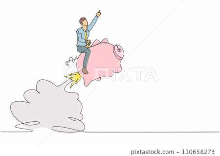 Continuous one line drawing businessman riding piggy bank rocket flying in the sky. Saving money concept, financial planning from economic crisis. Single line draw design vector graphic illustration Continuous one line drawing businessman riding piggy bank rocket flying in the sky. Saving money concept, financial planning from economic crisis. Single line draw design vector graphic illustration 110658273