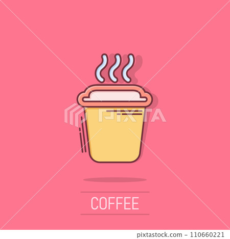 Coffee, tea cup icon in comic style. Coffee mug vector cartoon illustration pictogram. Drink business concept splash effect. Coffee, tea cup icon in comic style. Coffee mug vector cartoon illustration pictogram. Drink business concept splash effect. 110660221