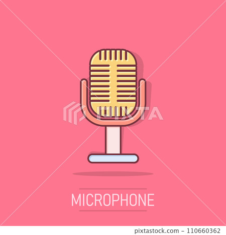 Microphone icon in comic style. Mic broadcast vector cartoon illustration pictogram. Microphone mike speech business concept splash effect. Microphone icon in comic style. Mic broadcast vector cartoon illustration pictogram. Microphone mike speech business concept splash effect. 110660362