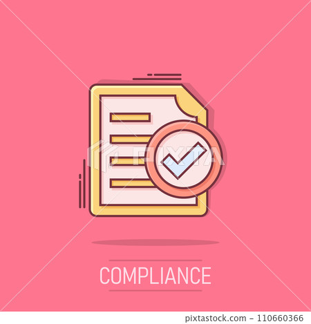 Compliance document icon in comic style. Approved process vector cartoon illustration on white isolated background. Checkmark business concept splash effect. 110660366