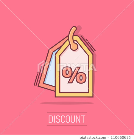 Vector cartoon discount percent tag icon in comic style. Price sale concept illustration pictogram. Promotion coupon business splash effect concept. Vector cartoon discount percent tag icon in comic style. Price sale concept illustration pictogram. Promotion coupon business splash effect concept. 110660655