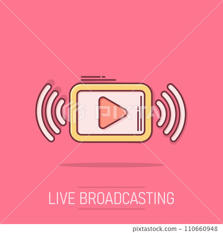 Play button icon in comic style. Streaming tv vector cartoon illustration on white isolated background. Broadcast business concept splash effect. 110660948