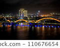 Danang Dragon Bridge and city night view Dragon bridge Vietnam Danang 110676654