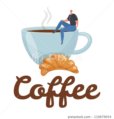 Man sitting on a giant coffee cup next to a croissant. Relaxing coffee break concept with a calm male figure. Enjoying morning coffee vector illustration. 110679054