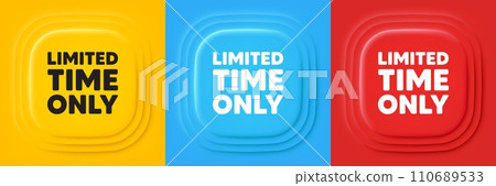 Limited time tag. Neumorphic offer banners. Special offer sign. Sale promotion symbol. Limited time podium background. Product infographics. Vector 110689533