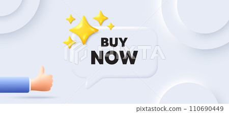 Buy Now tag. Neumorphic background with chat speech bubble. Special offer price sign. Advertising Discounts symbol. Buy now speech message. Banner with like hand. Vector Buy Now tag. Neumorphic background with chat speech bubble. Special offer price sign. Advertising Discounts symbol. Buy now speech message. Banner with like hand. Vector 110690449