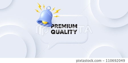 Premium quality tag. Neumorphic background with chat speech bubble. High product sign. Top offer symbol. Premium quality speech message. Banner with bell. Vector Premium quality tag. Neumorphic background with chat speech bubble. High product sign. Top offer symbol. Premium quality speech message. Banner with bell. Vector 110692049