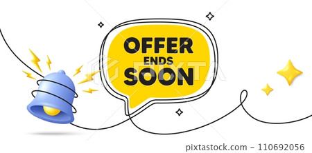 Offer ends soon tag. Continuous line art banner. Special offer price sign. Advertising discounts symbol. Offer ends soon speech bubble background. Wrapped 3d bell icon. Vector 110692056