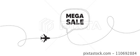 Mega Sale tag. Plane travel path line banner. Special offer price sign. Advertising Discounts symbol. Mega sale speech bubble message. Plane location route. Dashed line. Vector Mega Sale tag. Plane travel path line banner. Special offer price sign. Advertising Discounts symbol. Mega sale speech bubble message. Plane location route. Dashed line. Vector 110692884