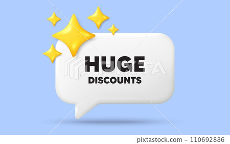 Huge Discounts tag. 3d speech bubble banner with stars. Special offer price sign. Advertising Sale symbol. Huge discounts chat speech message. 3d offer talk box. Vector Huge Discounts tag. 3d speech bubble banner with stars. Special offer price sign. Advertising Sale symbol. Huge discounts chat speech message. 3d offer talk box. Vector 110692886