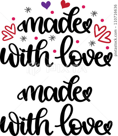 Made With Love, Valentines Day, Heart, Love, Be Mine, Holiday, Vector Illustration File Made With Love, Valentines Day, Heart, Love, Be Mine, Holiday, Vector Illustration File 110716636