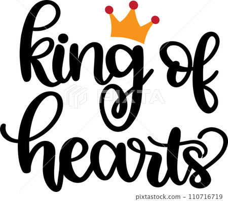 King Of Hearts, Valentines Day, Heart, Love, Be Mine, Holiday, Vector Illustration File 110716719