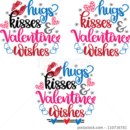 Hugs Kisses and Valentine Wishes, Valentines Day, Heart, Love, Be Mine, Holiday, Vector Illustration File 110716781