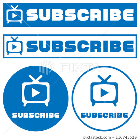 Subscribe to the channel SUBSCRIBE illustration blue Subscribe to the channel SUBSCRIBE illustration blue 110743529