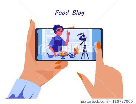 Bloggers live streaming. Food blog. Hand holding smartphone. Video record. Woman cooking meal. Vlogger baking cake. Culinary blogging content broadcast. Mobile technology. Vector concept Bloggers live streaming. Food blog. Hand holding smartphone. Video record. Woman cooking meal. Vlogger baking cake. Culinary blogging content broadcast. Mobile technology. Vector concept 110787060