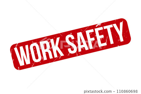 Work Safety Rubber Stamp Seal Vector 110860698