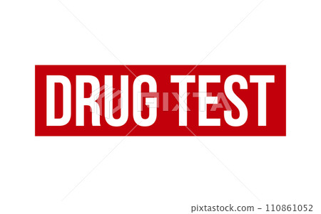 Drug Test Rubber Stamp Seal Vector 110861052