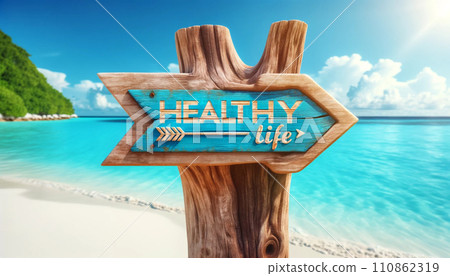 Healthy Life Direction Sign at Tropical Beach Healthy Life Direction Sign at Tropical Beach 110862319