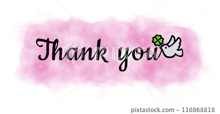Illustration of the word "thank you" and a dove holding a clover, pink watercolor background 110868818