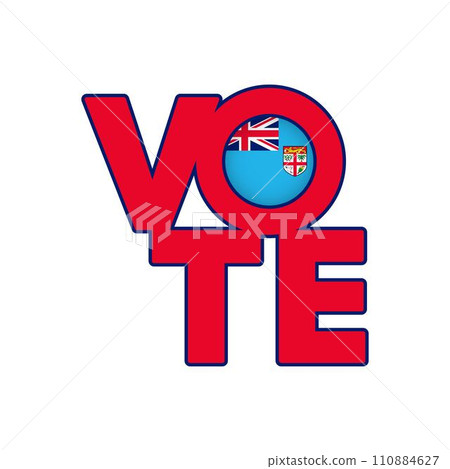 Vote sign, postcard, poster. Fiji flag. Vector illustration. Vote sign, postcard, poster. Fiji flag. Vector illustration. 110884627