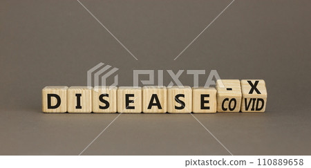 Disease X after covid symbol. Turned cubes and changed the word Disease COVID to Disease X. Beautiful grey table grey background. Medical, Disease X after covid concept. Copy space. 110889658