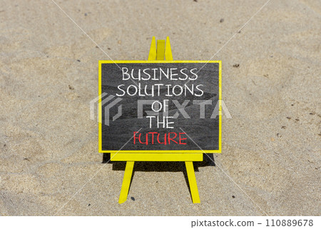 Business solutions of the future symbol. Concept words Business solutions of the future on beautiful blackboard. Beautiful sand beach background. Business solutions of the future concept. Copy space Business solutions of the future symbol. Concept words Business solutions of the future on beautiful blackboard. Beautiful sand beach background. Business solutions of the future concept. Copy space 110889678
