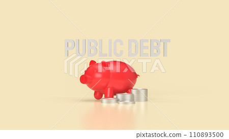 The red piggy bank and coins for Public debt concept 3d rendering. The red piggy bank and coins for Public debt concept 3d rendering. 110893500