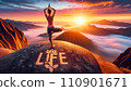 Sunrise Yoga Tree Pose on Mountain with Life Inscription 110901671