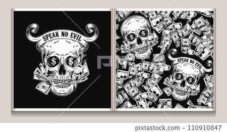 Seamless pattern, label with skull, money, pile of 100 dollar bills, dollar sign. Creative interpretation of Three wise monkeys concept. Text Speak no evil, mouth full of cash. Corruption concept 110910847