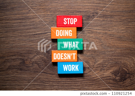 Stop doing what doesn't work - 110921254