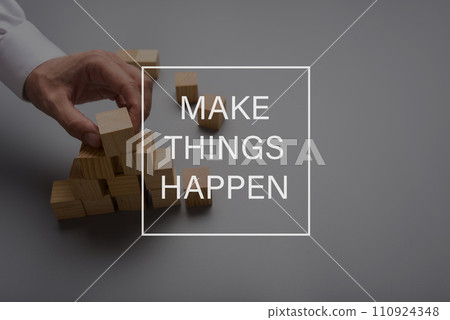 Make things happen 110924348