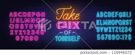 Take Care of Yourself neon lettering on brick wall background Take Care of Yourself neon lettering on brick wall background 110946072