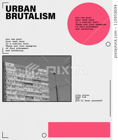 Exhibition poster for a photography series on Brutalist architecture. Monochrome image of building with typographic design elements. Exhibition poster for a photography series on Brutalist architecture. Monochrome image of building with typographic design elements. 110958694