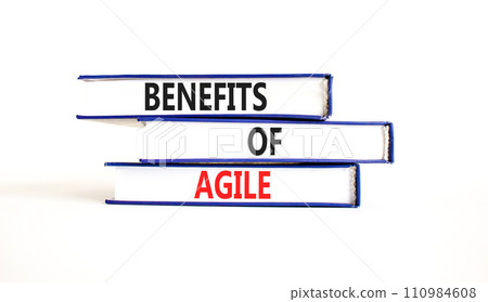 Benefits of agile symbol. Concept words Benefits of agile on beautiful books. Beautiful white table white background. Business benefits of agile concept. Copy space. 110984608