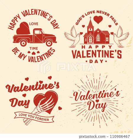Set of vintage happy valentines day badge. Vector illustration. Template for Valentines Day greeting card, banner, poster, flyer with red church, doves, retro truck, skeleton hand holding a heart 110986467