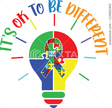 It's Ok To Be Different, Proud Autism, Autism Day, Vector Illustration File It's Ok To Be Different, Proud Autism, Autism Day, Vector Illustration File 110992905